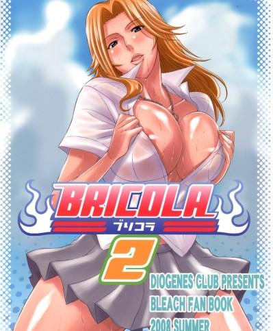 [ディオゲネスクラブ (灰川ヘムレン)] BRICOLA 2 (ブリーチ)