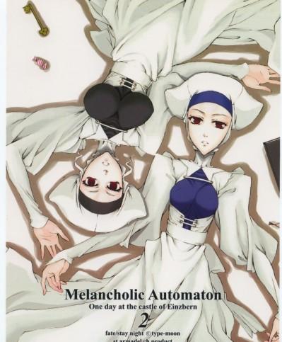 (C70) [聖アルマデル教會 (影虎)] Melancholic Automaton 2 - One day at the castle of Einzbern (Fatehollow ataraxia)